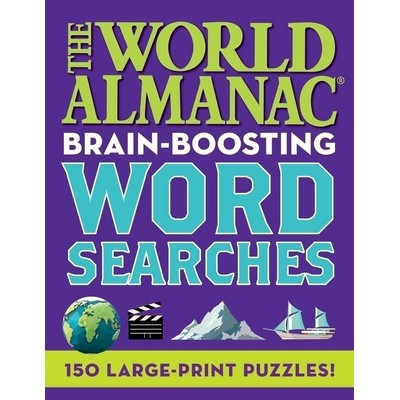 The World Almanac Brain-Boosting Word Searches (150 Large-Print Puzzles!)