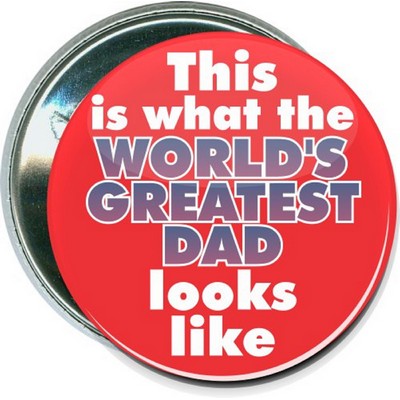 Fathers Day - Worlds Greatest Dad Looks Like - 2 1/4 Inch Round Button