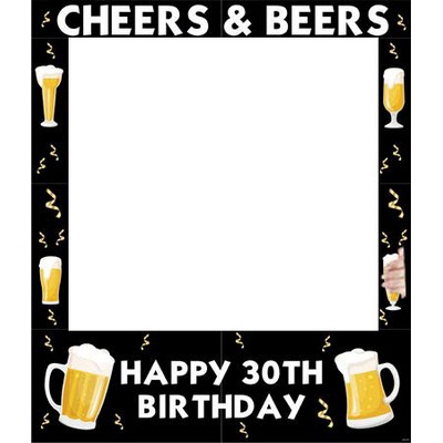 Cheers and Beers 30th Birthday Themed Party Photo Frame Prop, 35 X 30 inches