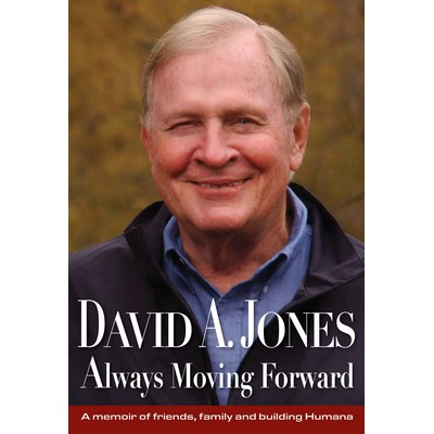 Always Moving Forward By: David A. Jones