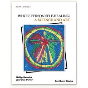 Whole Person Self Healing: A Science and Art