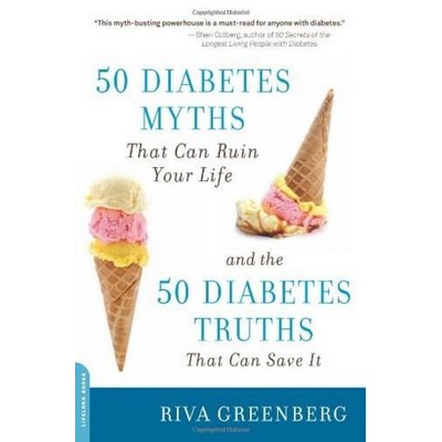 50 Diabetes Myths That Can Ruin Your Life (And the 50 Diabetes Truths That