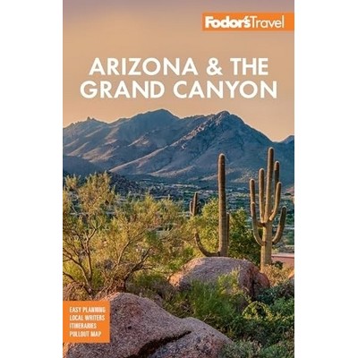 Fodor's Arizona & the Grand Canyon - 9781640973534