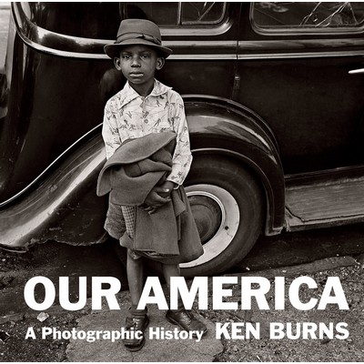 Our America (A Photographic History)