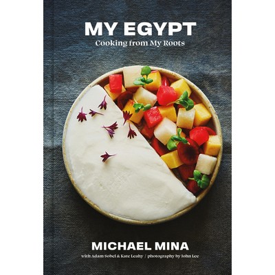 My Egypt (Cooking from My Roots (A Cookbook))